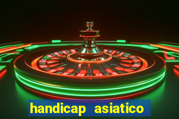 handicap asiatico 0.0 0.5